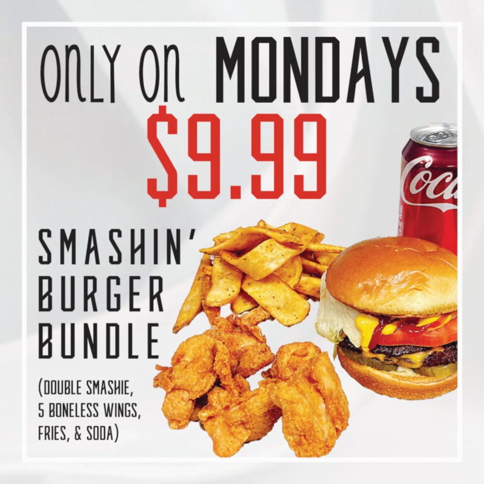 A burger, fries, boneless wings, and a Coca-Cola can, advertising a "Smashin' Burger Bundle" for $9.99.