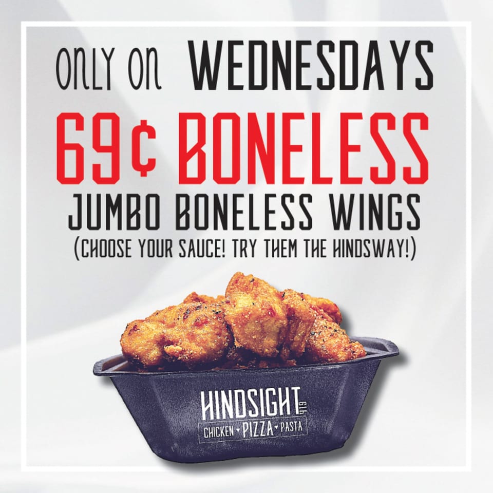Hindsight Pizza advertisement for 69-cent boneless jumbo wings, with a container of wings.